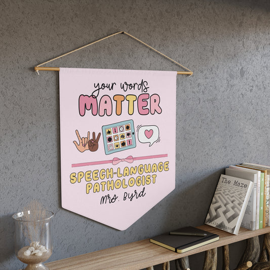 Custom Your Words Matter Pennant