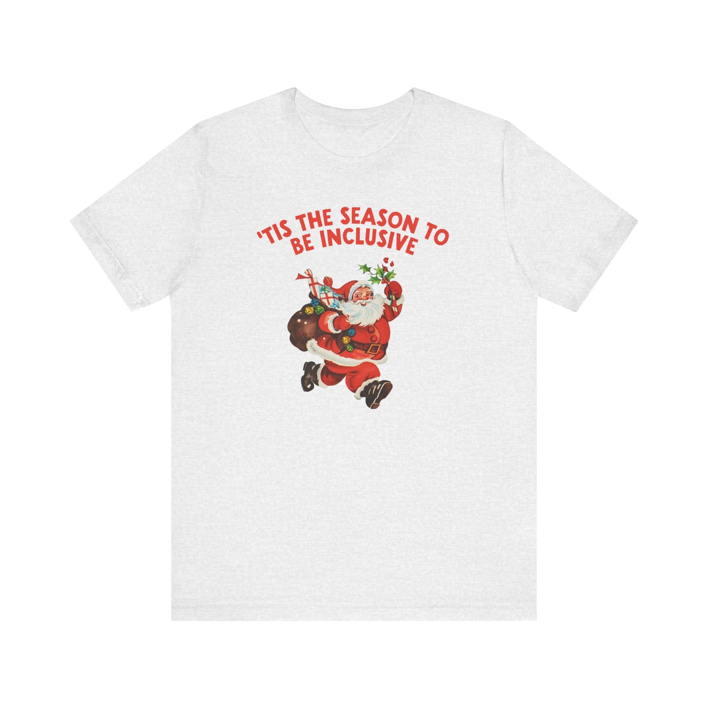 'Tis the Season to Be Inclusive Jersey T-Shirt