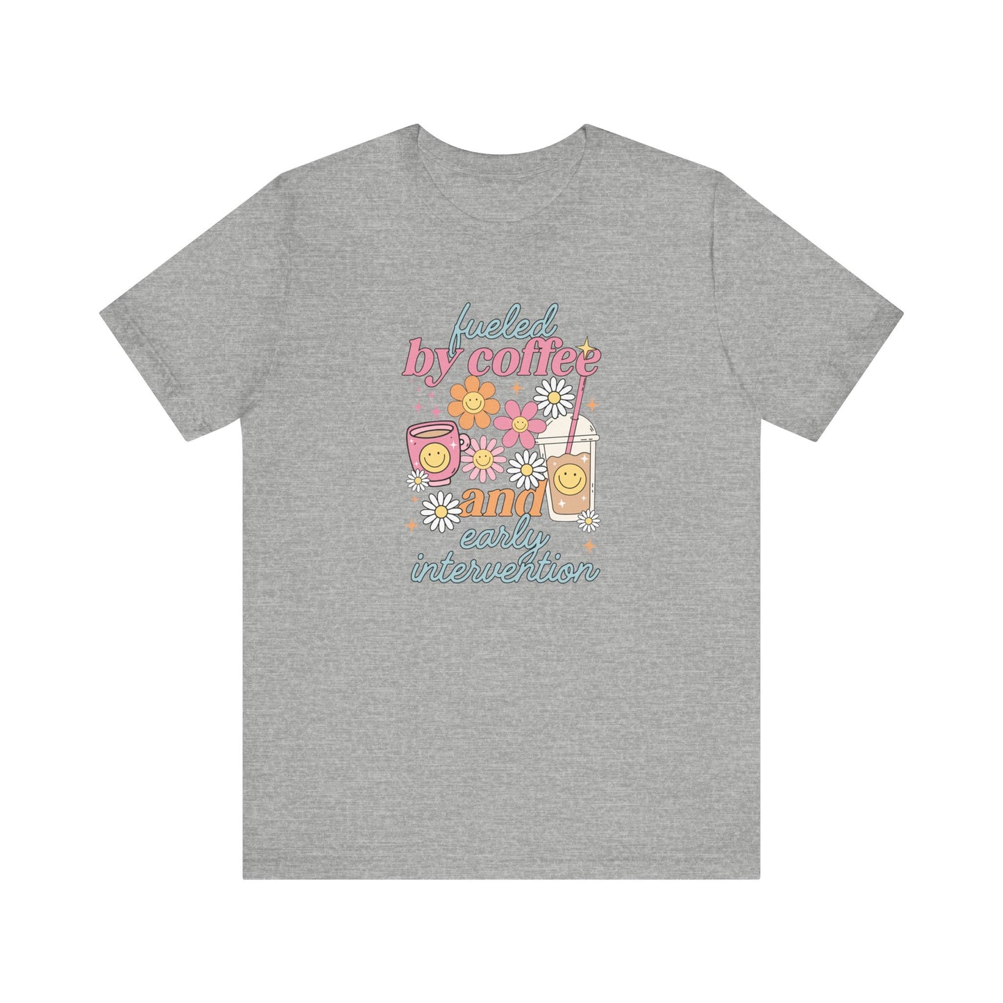 Fueled By Coffee and Early Intervention Therapy Jersey T-Shirt