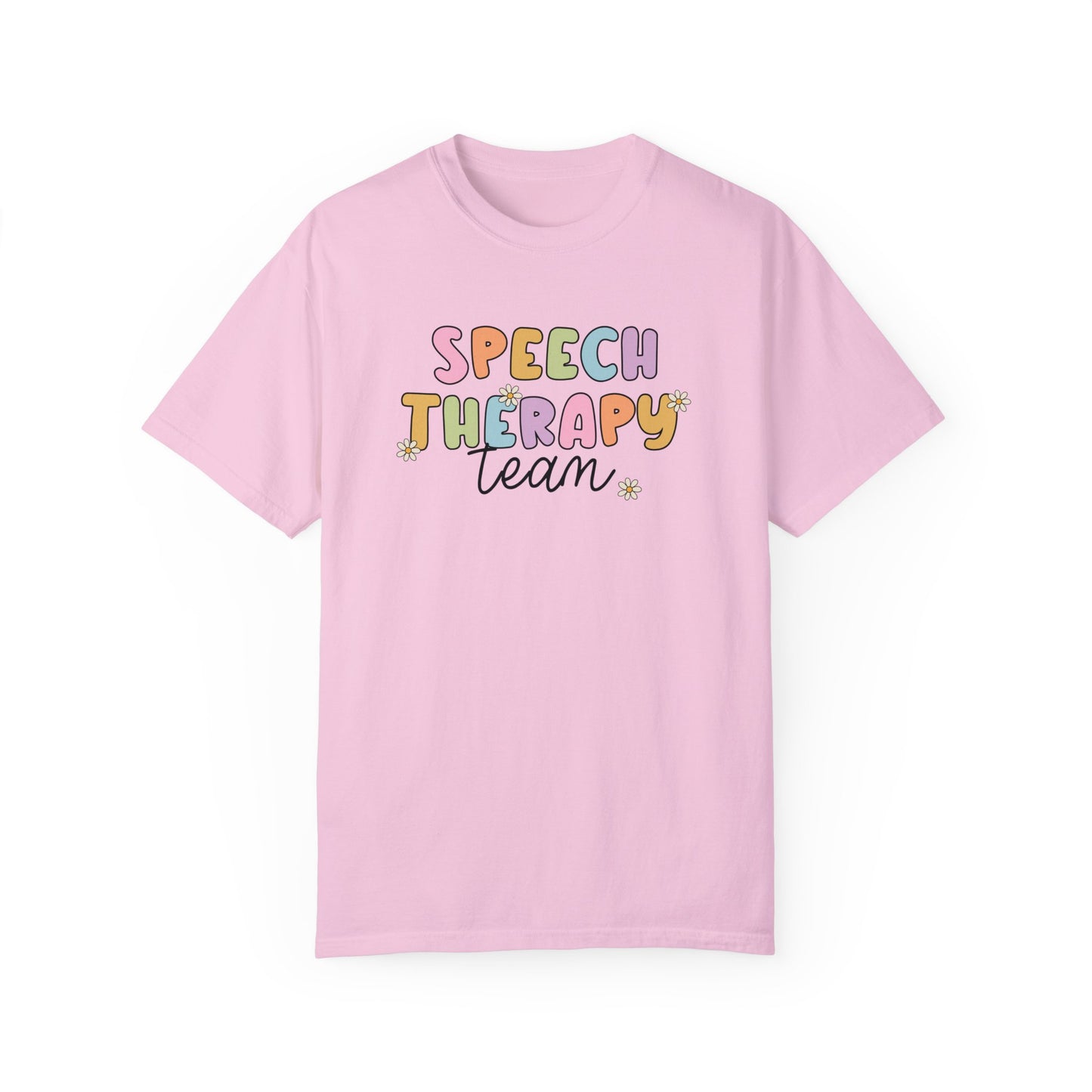 Speech Therapy Team Comfort Colors T-Shirt