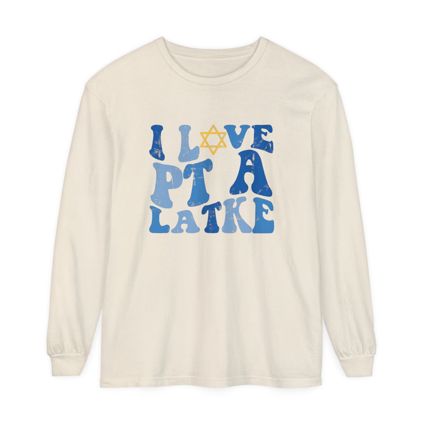 I Love PT a Latke Distressed Long Sleeve Comfort Colors T-Shirt