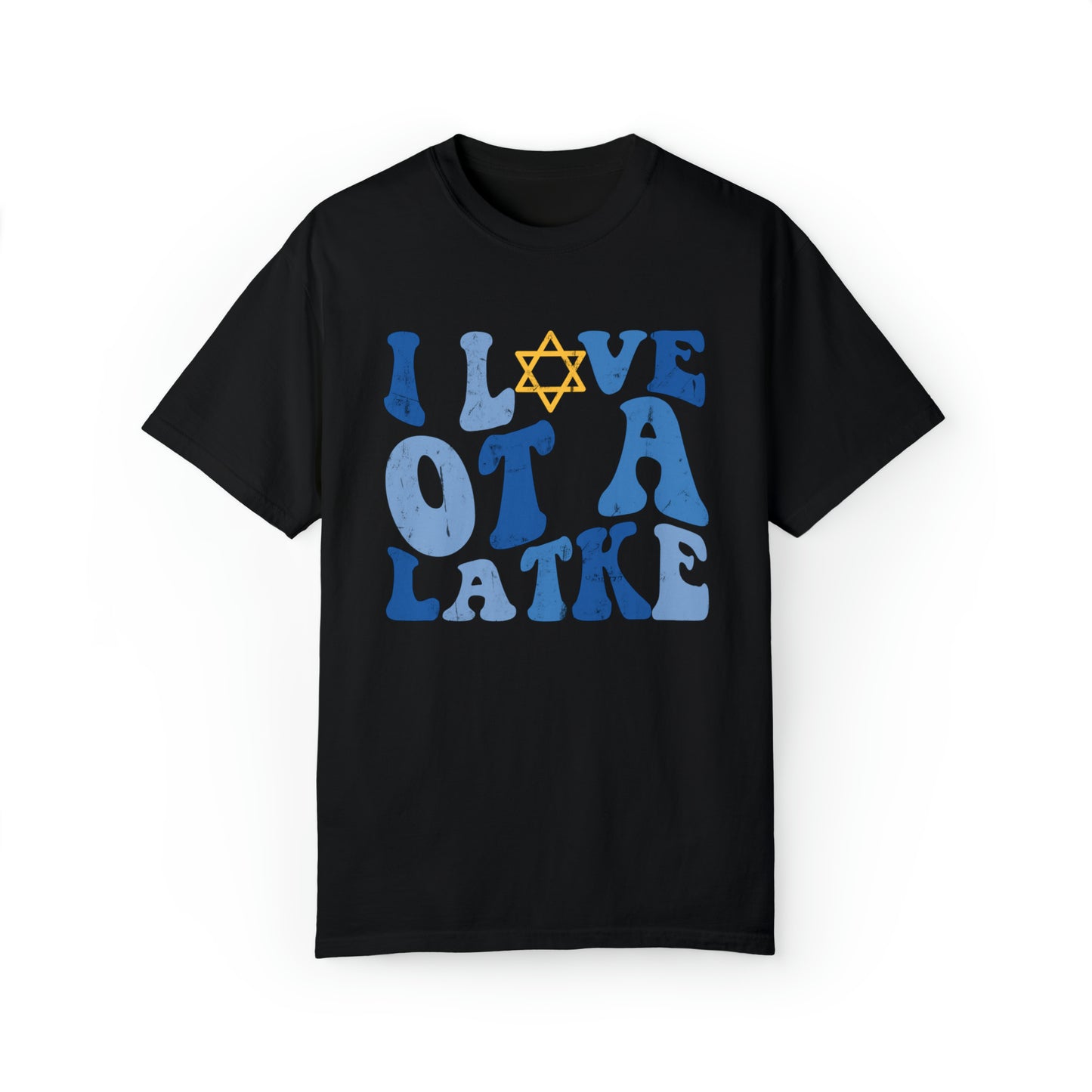 I Love OT a Latke Distressed Comfort Colors T-Shirt