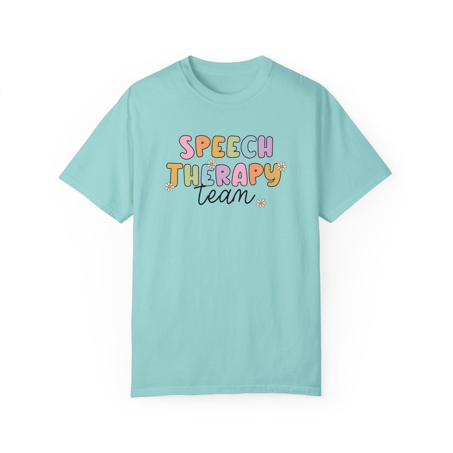 Speech Therapy Team Comfort Colors T-Shirt