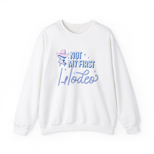 Not My First Rodeo Crewneck Sweatshirt