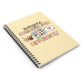 Everyone Communicates Differently Ruled Line Spiral Notebook