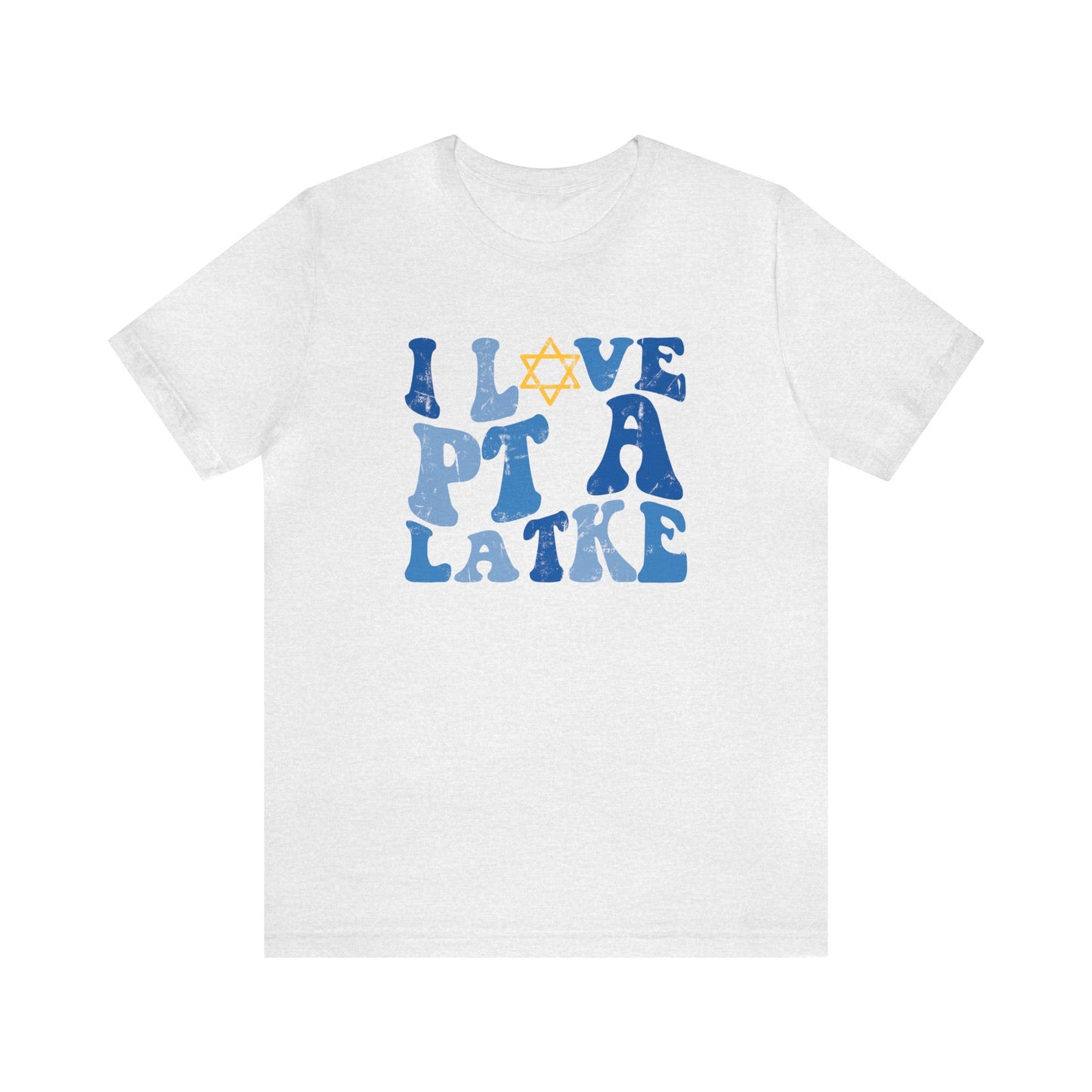 I Love PT a Latke Distressed Jersey T-Shirt