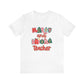 Merry and Bright Teacher Jersey T-Shirt