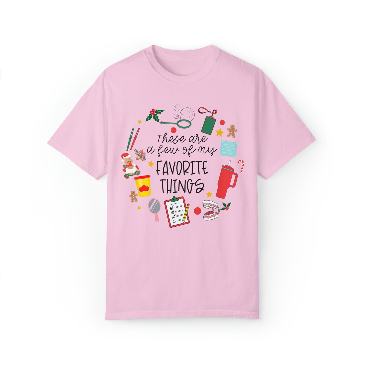 A Few of My Favorite Things Speech Comfort Colors T-Shirt | Tumbler Design