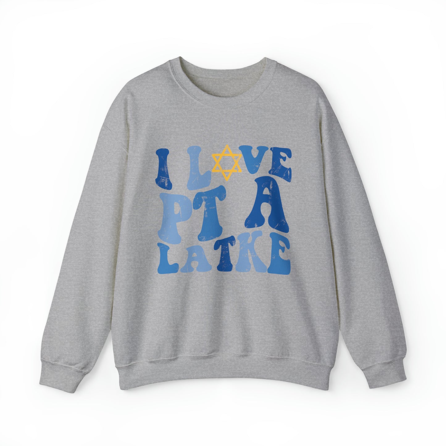 I Love PT a Latke Crewneck Sweatshirt