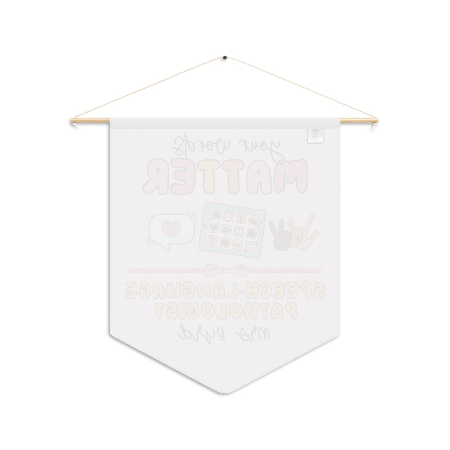 Custom Your Words Matter Pennant