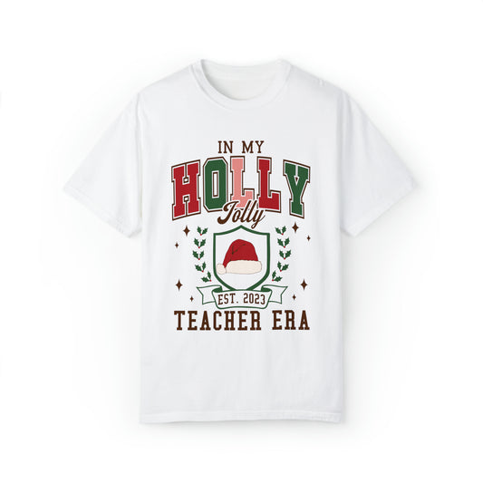 Holly Jolly Teacher Era Comfort Colors T-Shirt