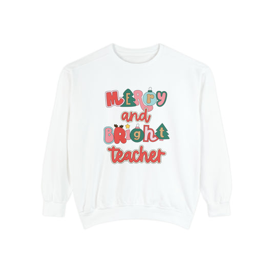 Merry and Bright Teacher Comfort Colors Sweatshirt