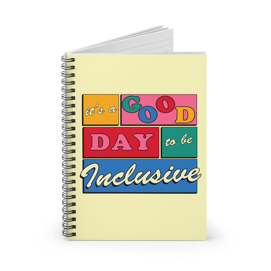 Be Inclusive Ruled Line Spiral Notebook