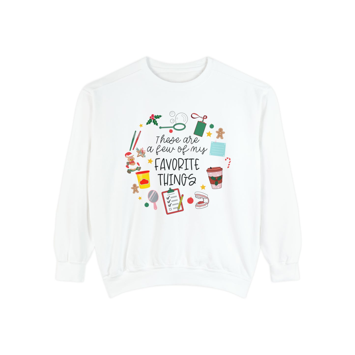 A Few of My Favorite Things Speech Comfort Colors Sweatshirt | Coffee Design