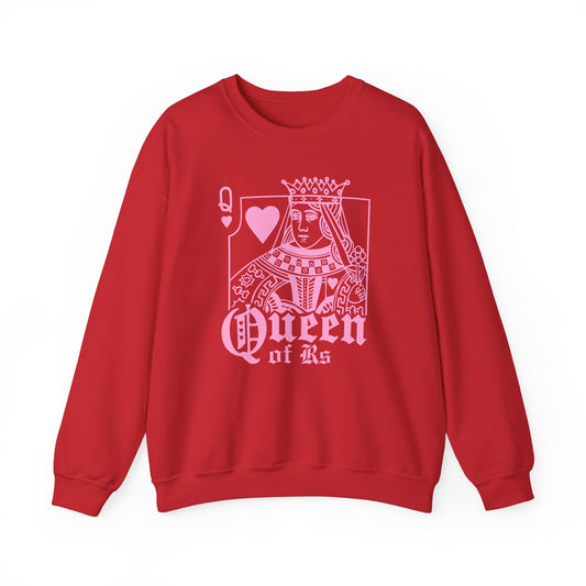 Queen of Rs Crewneck Sweatshirt