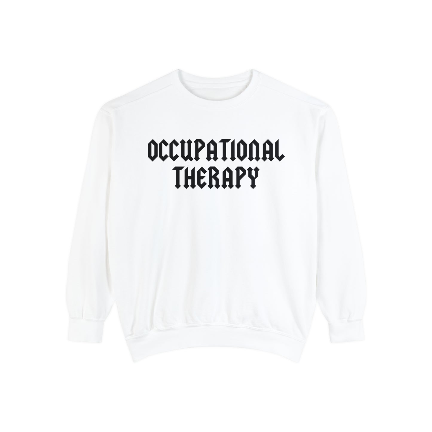 Occupational Therapy Band Inspired Comfort Colors Sweatshirt