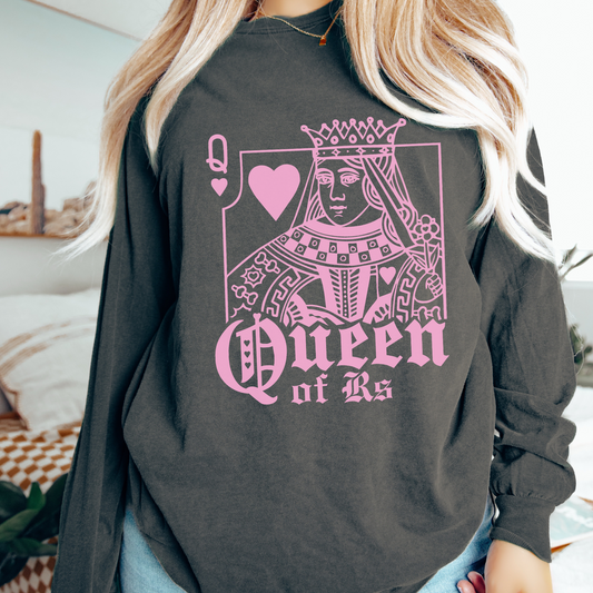 Queen of Rs Long Sleeve Comfort Colors T-Shirt