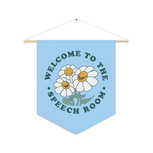 Welcome to the Speech Room Pennant