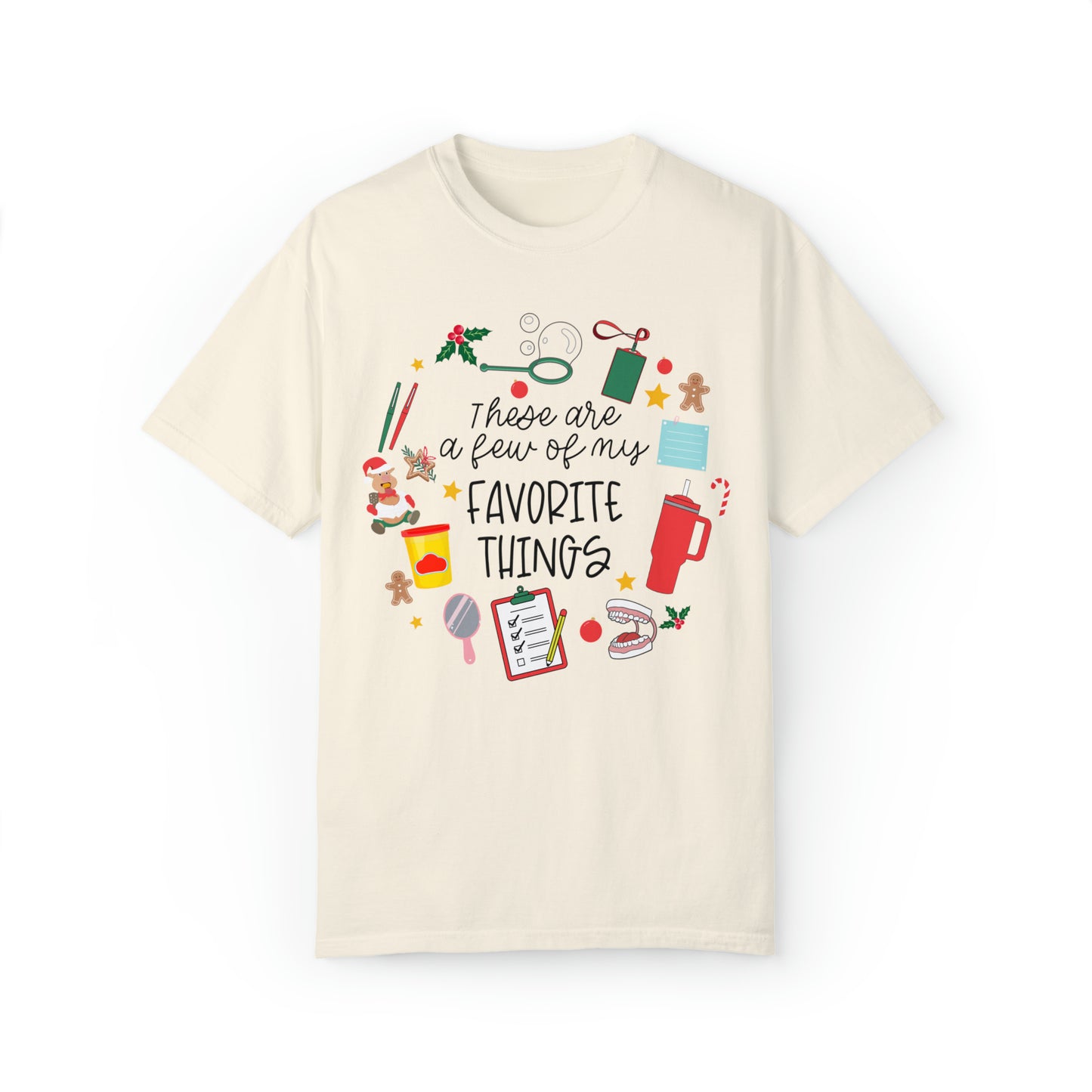 A Few of My Favorite Things Speech Comfort Colors T-Shirt | Tumbler Design