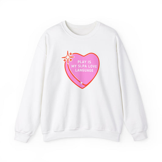 Play Is My SLPA Love Language Crewneck Sweatshirt