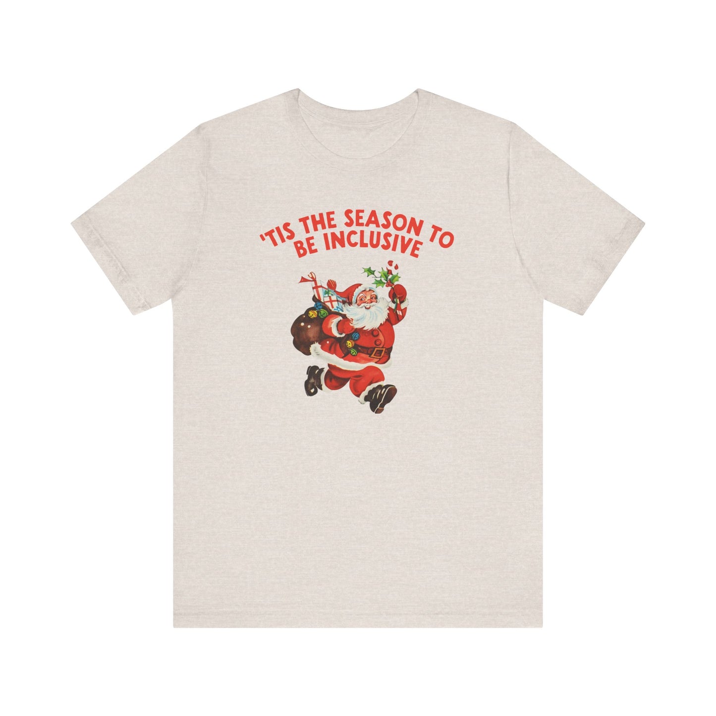 'Tis the Season to Be Inclusive Jersey T-Shirt