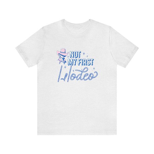 Not My First Rodeo Jersey T-Shirt