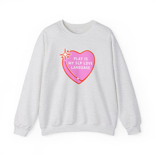 Play Is My SLP Love Language Crewneck Sweatshirt