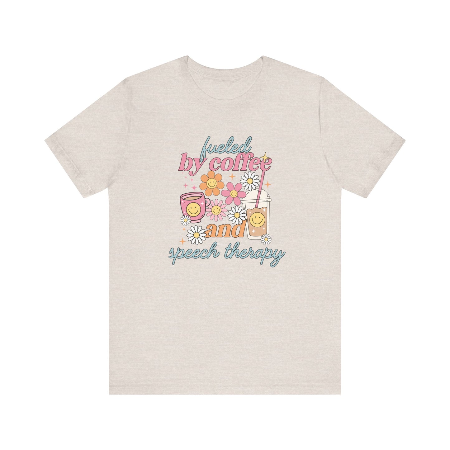 Fueled By Coffee and Speech Therapy Jersey T-Shirt