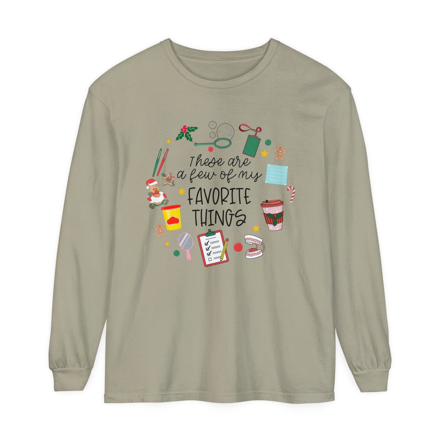 A Few of My Favorite Things Speech Long Sleeve Comfort Colors T-Shirt Coffee Design