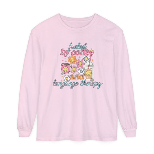 Fueled By Coffee and Language Therapy Long Sleeve Comfort Colors T-shirt