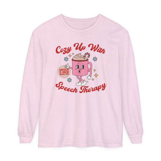 Cozy Up With Speech Therapy Long Sleeve Comfort Colors T-Shirt