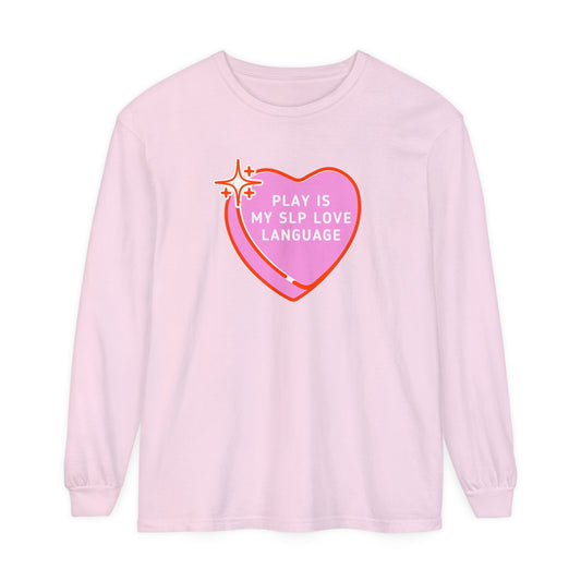 Play Is My SLP Love Language Long Sleeve Comfort Colors T-Shirt