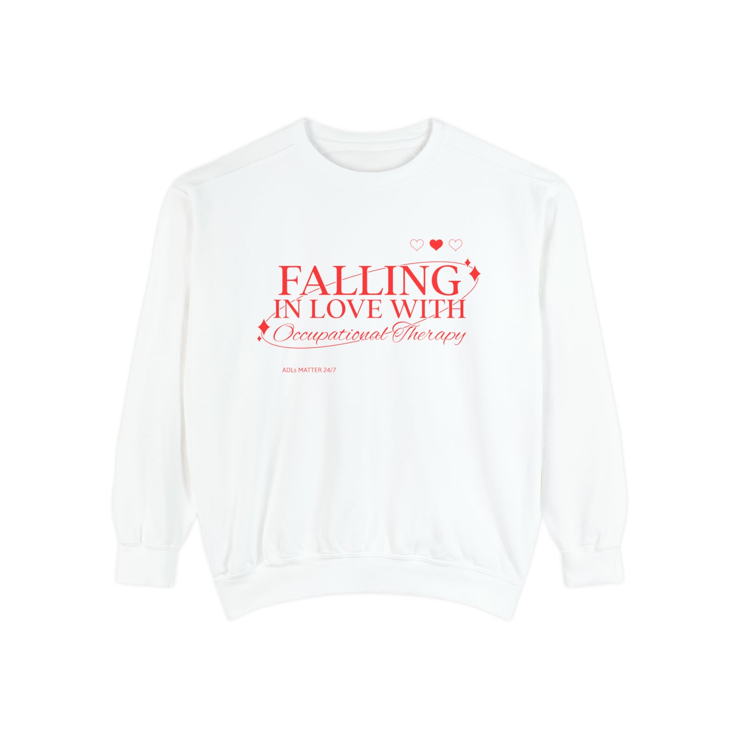 Falling in Love With OT Comfort Colors Sweatshirt