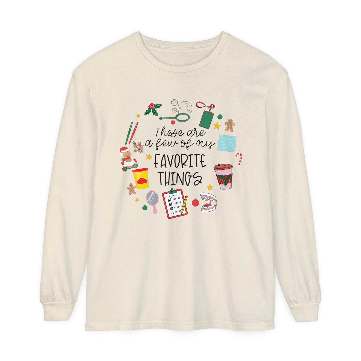 A Few of My Favorite Things Speech Long Sleeve Comfort Colors T-Shirt Coffee Design