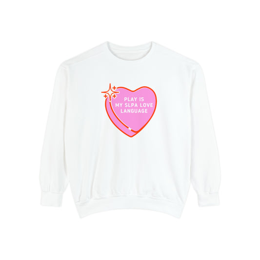 Play Is My SLPA Love Language Comfort Colors Sweatshirt