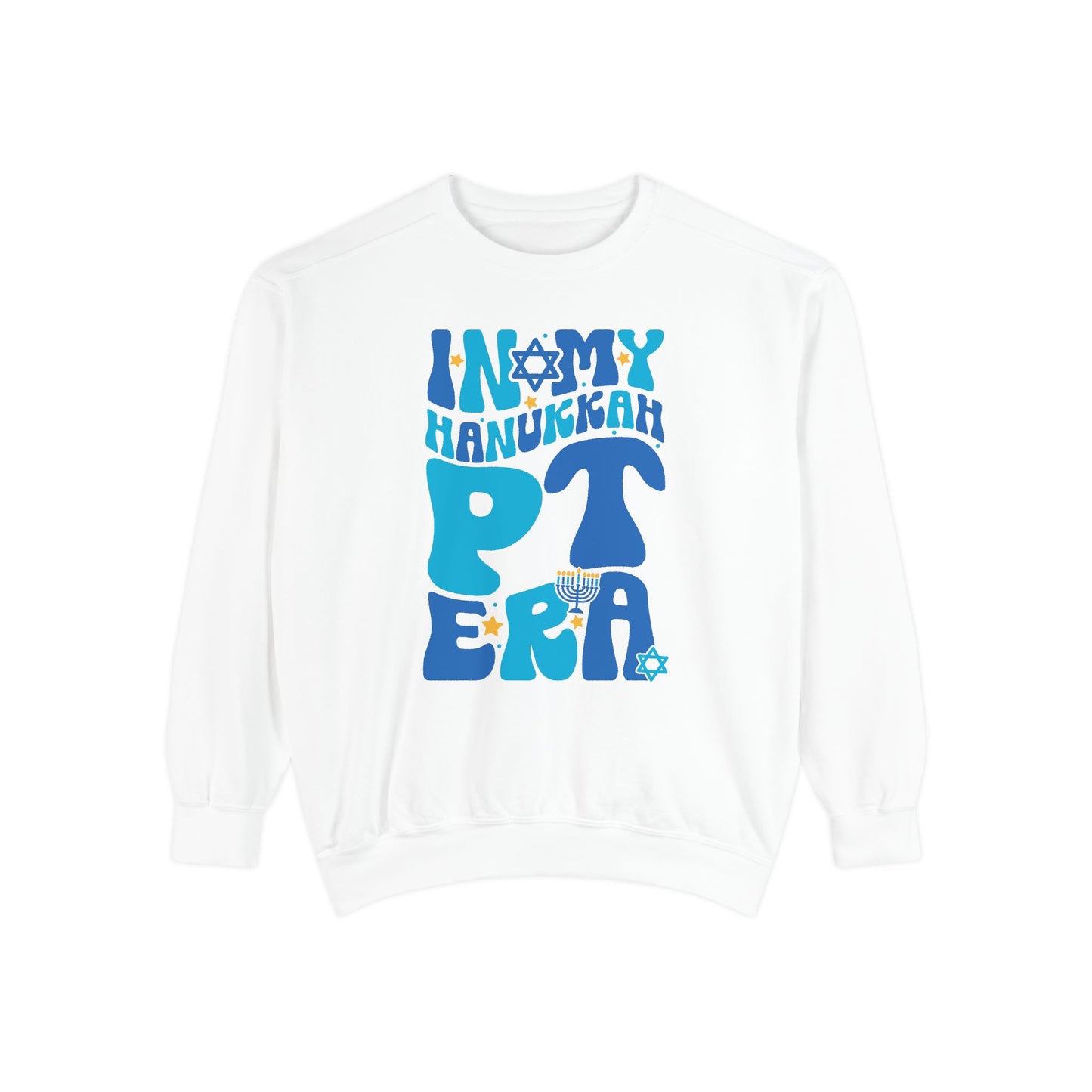 In My Hanukkah PT Era Comfort Colors Sweatshirt