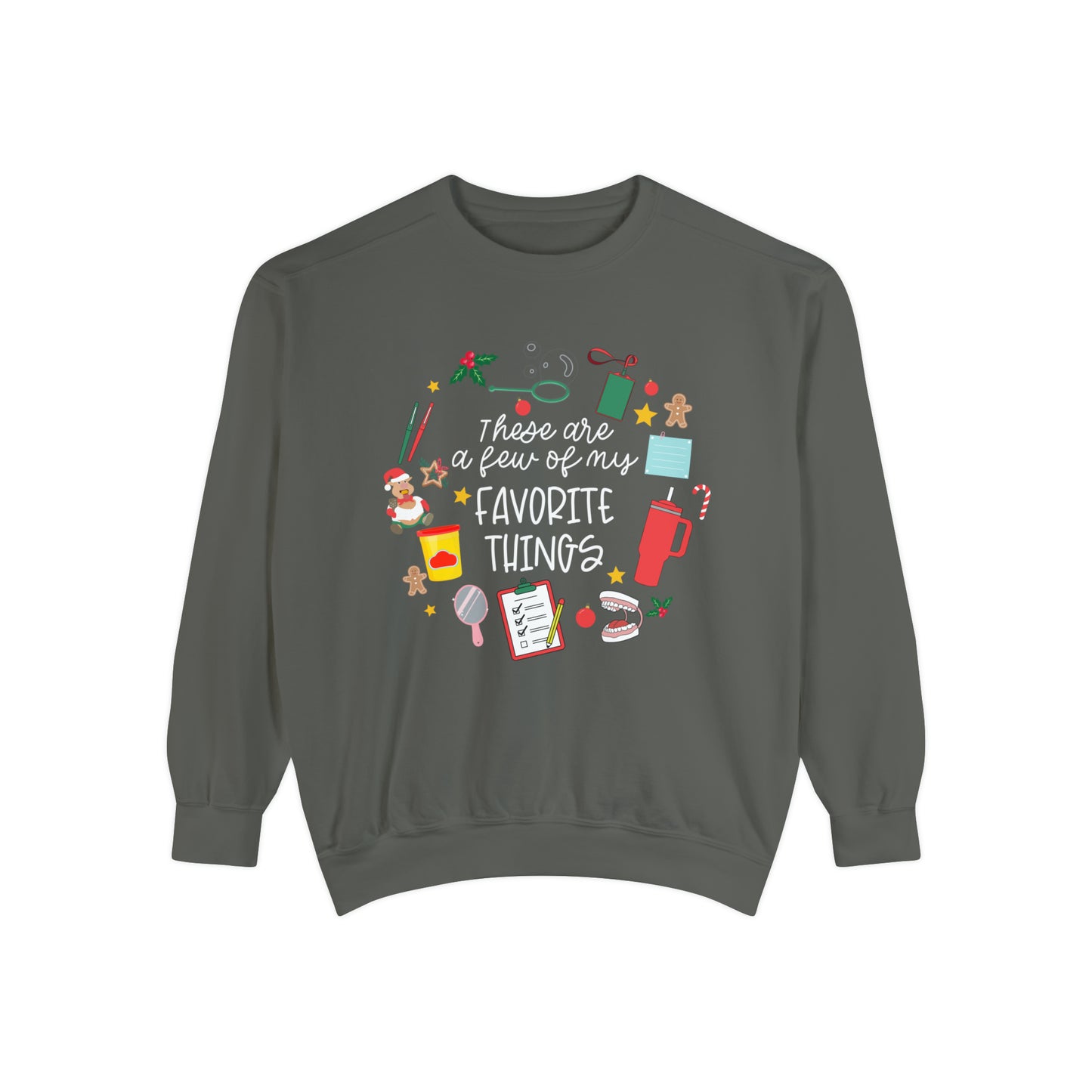 A Few of My Favorite Things Speech Comfort Colors Sweatshirt | Tumbler Design