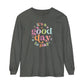 It's a Good Day to Play Long Sleeve Comfort Colors T-shirt