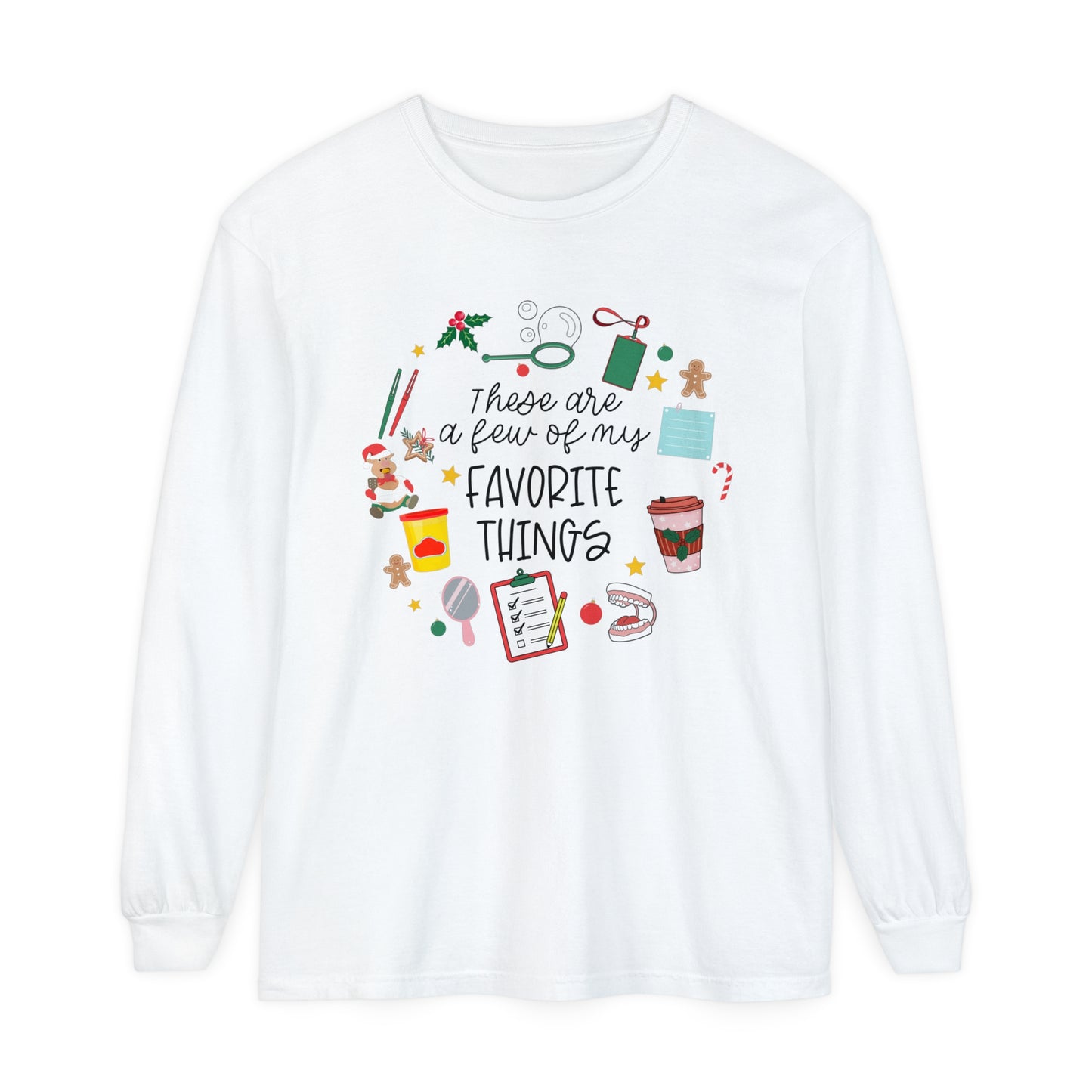 A Few of My Favorite Things Speech Long Sleeve Comfort Colors T-Shirt Coffee Design