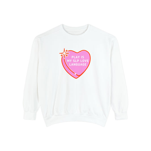 Play Is My SLP Love Language Comfort Colors Sweatshirt