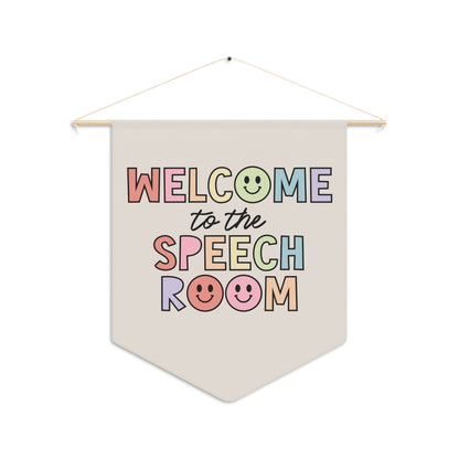 Welcome to the Speech Room Rainbow Pennant