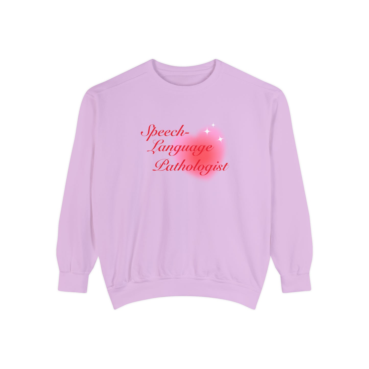 Speech-Language Pathologist Heart Comfort Colors Sweatshirt