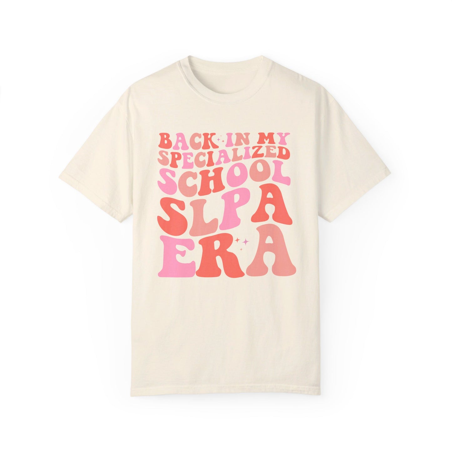 Back in My Specialized School SLPA Era Comfort Colors T-Shirt