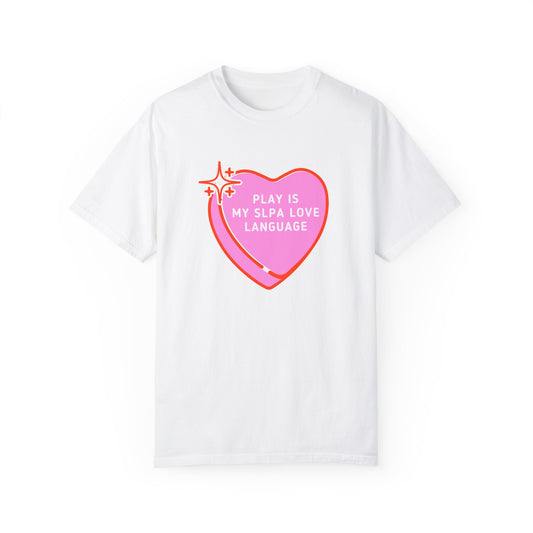 Play Is My SLPA Love Language Comfort Colors T-Shirt