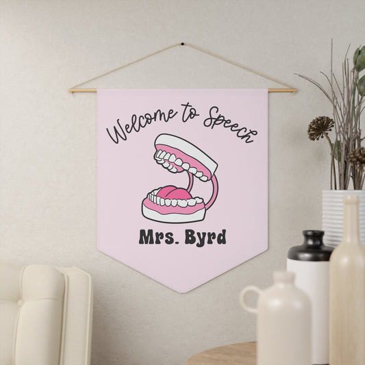 Custom Welcome to Speech Pennant