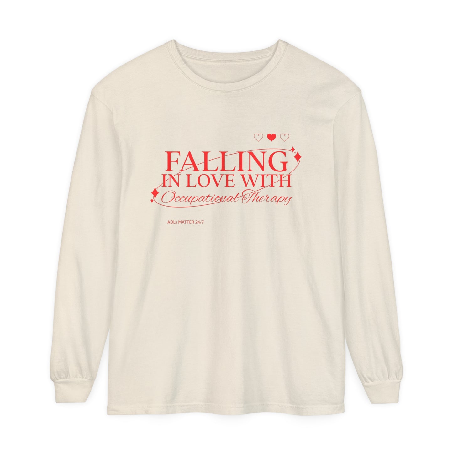 Falling in Love With OT Long Sleeve Comfort Colors T-Shirt