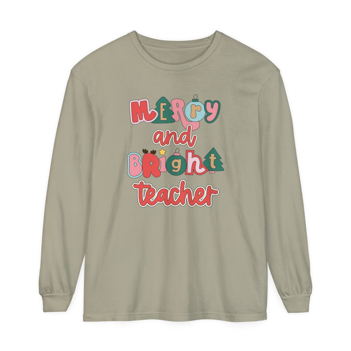 Merry and Bright Teacher Long Sleeve Comfort Colors T-Shirt