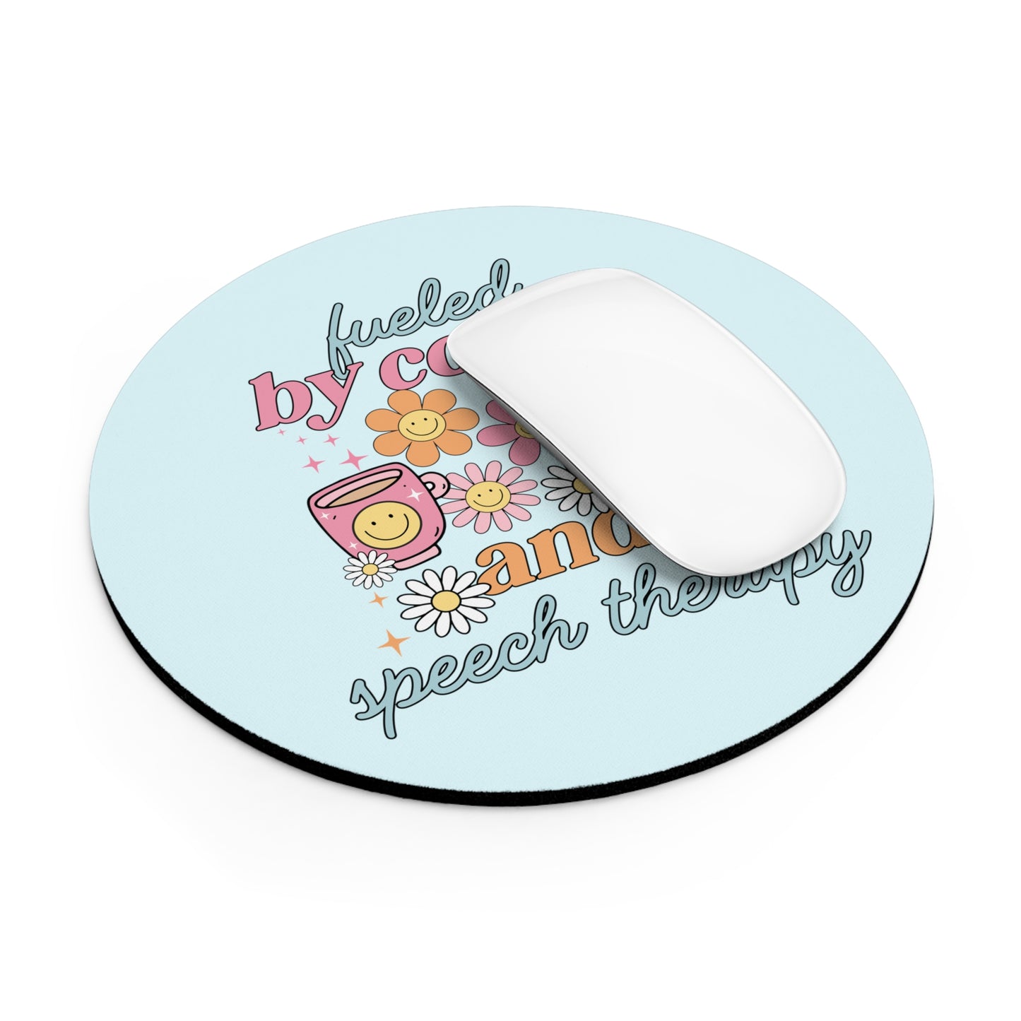 Fueled By Coffee and Speech Therapy Mouse Pad