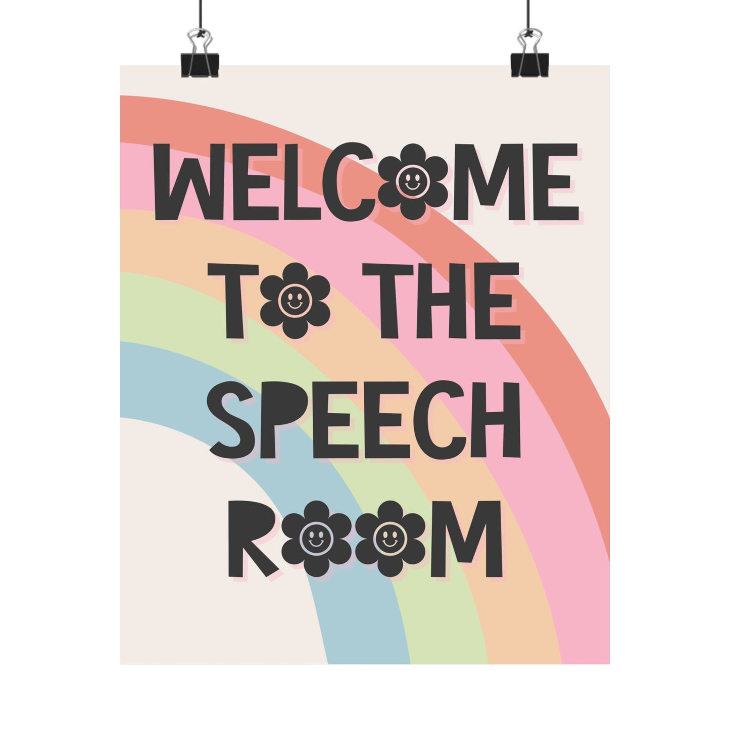 Rainbow Welcome to the Speech Room Poster