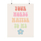 Your Words Matter to Me Poster